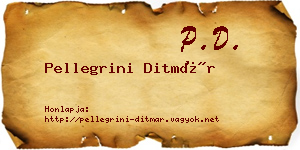 Pellegrini Ditmár névjegykártya